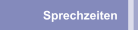 Sprechzeiten